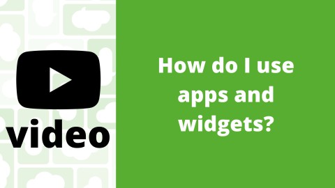 Hoe gebruik ik apps en widgets?